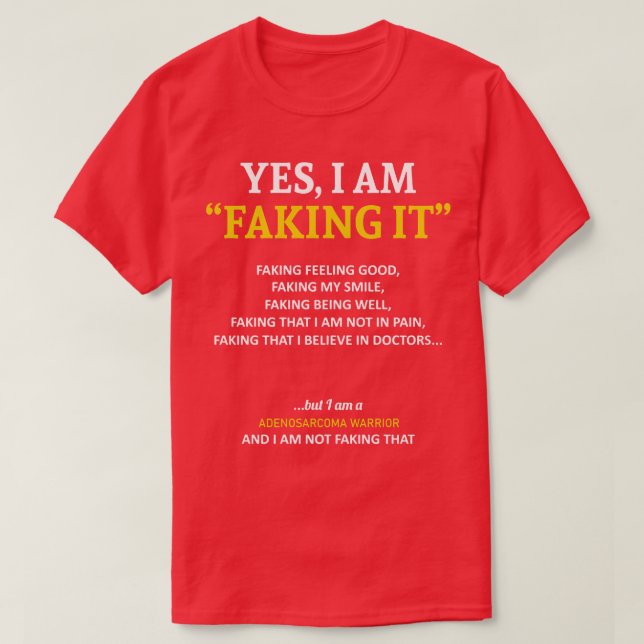 Adenosarkom Bewusstsein, ich tue es in diesem Fami T-Shirt (Design vorne)
