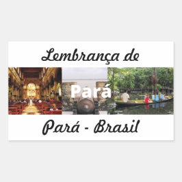 Adesivo lembrança do Pará Rechteckiger Aufkleber