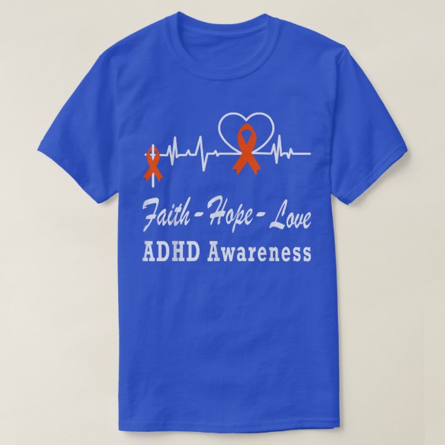 ADHD Awareness Faith Hope Orange Ribbon Support Ch T-Shirt (Design vorne)