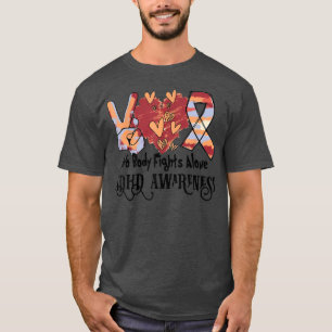 ADHD Awareness Niemand kämpft allein Unterstützung T-Shirt