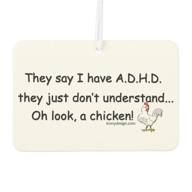 ADHD Chicken Humor Autolufterfrischer (Rückseite)