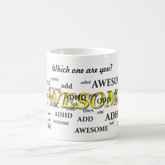 ADHD, FÜGEN HINZU, SONDERBAR, FANTASTISCH KAFFEETASSE