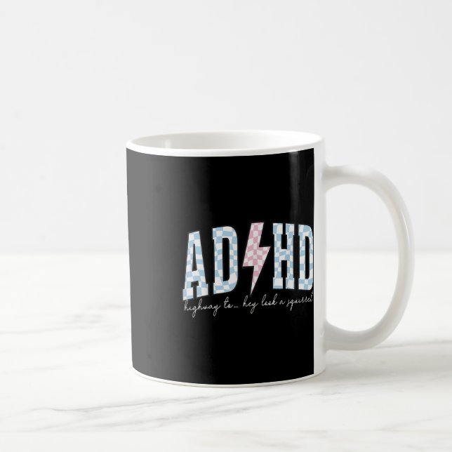 Adhd Funny Mental Health Überstimuliert Bewusstsei Kaffeetasse (Rechts)