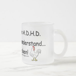 ADHD Huhn-Spaß Mattglastasse