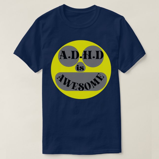 ADHD is Awesome 9 T-Shirt (Design vorne)