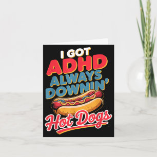 Adhd isst immer Hot Dogs lustiger Retro-Essen-Wort Karte