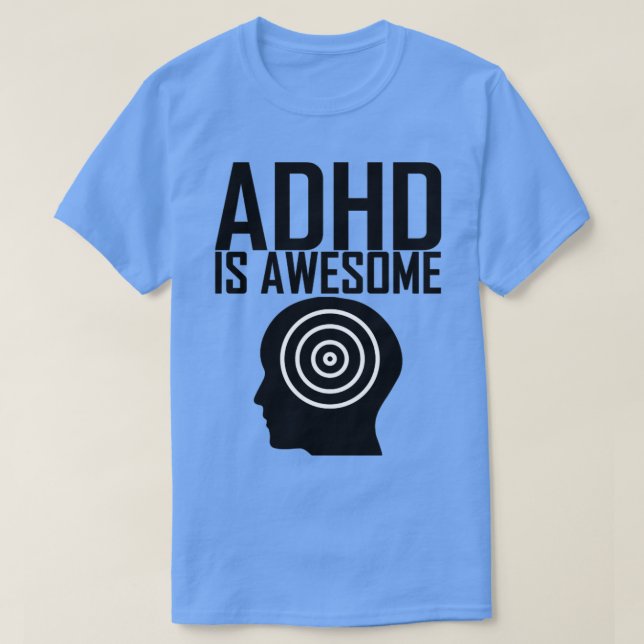 adhd ist phantastisch T-Shirt (Design vorne)