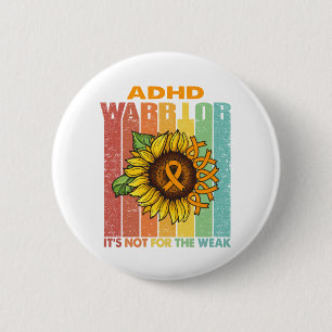 ADHD-Krieger ist es nicht für die Schwäche Button