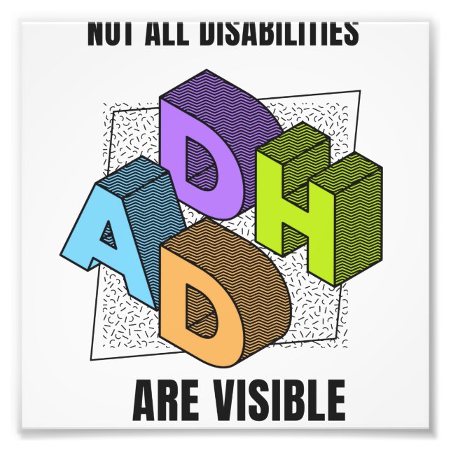 ADHD Nicht alle Behinderungen sind sichtbar Fotodruck (Vorne)