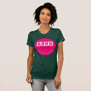 ADHD (überwiegend unaufmerksame Art) T - Shirt