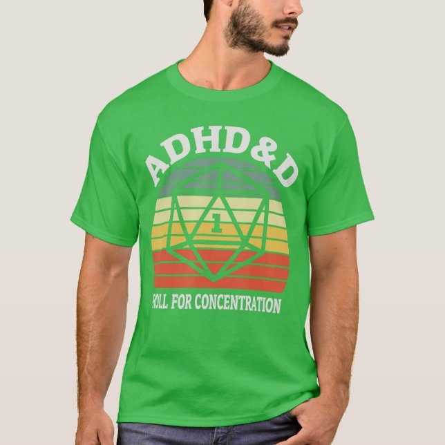 ADHDD Roll For Concentration Funnyableop Gamer ret T-Shirt (Vorderseite)