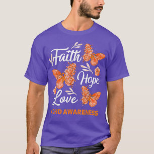 ADHS Awareness Faith Hope Liebe Butterfly T-Shirt