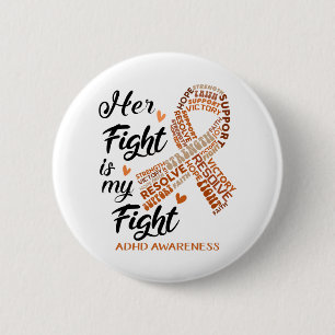 ADHS Awareness Ihr Kampf ist mein Kampf Button