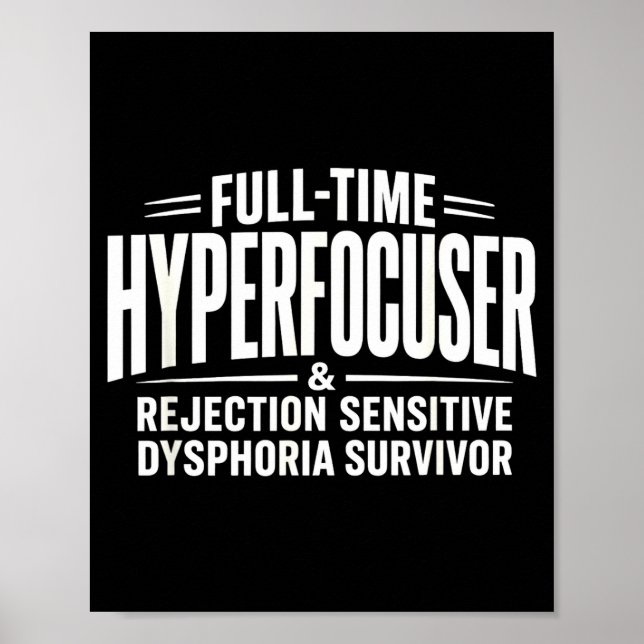 ADHS-Hyperfocuser Ablehnungssensitive Dysphorie  Poster (Vorne)