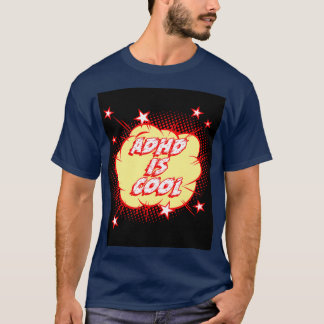 ADHS ist cool 3 T-Shirt