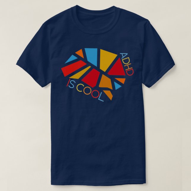 ADHS ist Cooles Bewusstsein für psychische Gesundh T-Shirt (Design vorne)