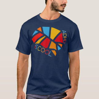 ADHS ist Cooles Bewusstsein für psychische Gesundh T-Shirt