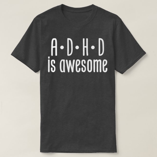 ADHS ist phantastisch 55 T-Shirt (Design vorne)