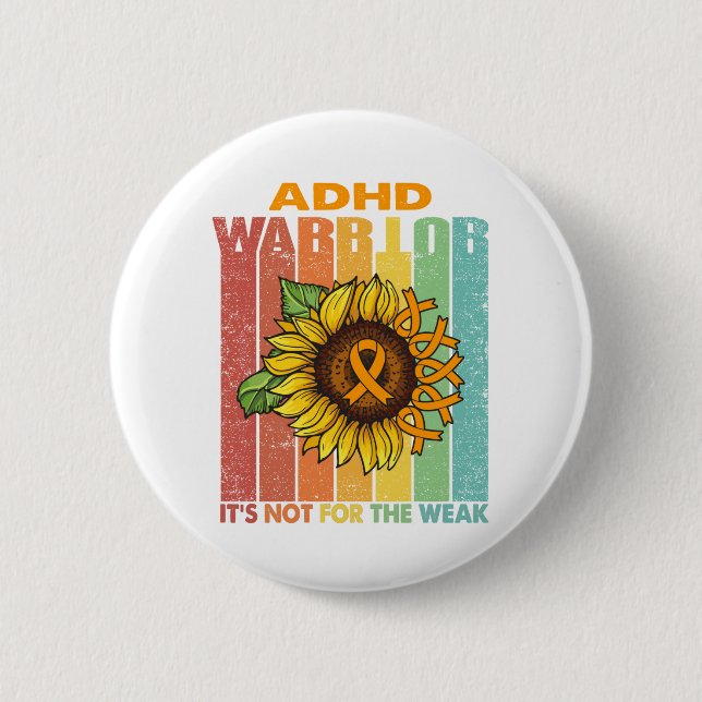 ADHS-Krieger Es ist nicht für die Schwachen Button (Vorderseite)