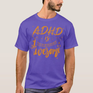 ADHS Phantastische Phantastische lustige Coole ADH T-Shirt