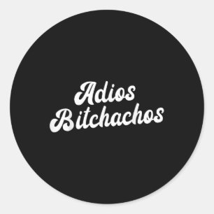 Adios Achos Womens Cinco De Mayo Adios Achos Runder Aufkleber