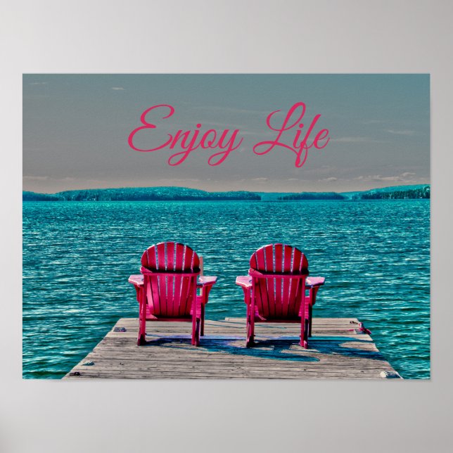 Adirondack Beach Chairs Rustic Teal Enjoy Life Poster (Vorne)