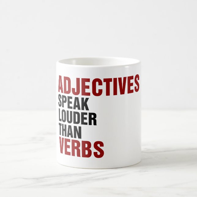 Adjektive sprechen lauter als Verben Kaffeetasse (Mittel)