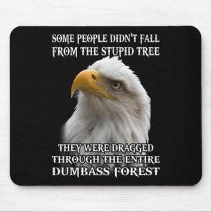Adler, der von manchen nicht vom dummen Baum gefal Mousepad