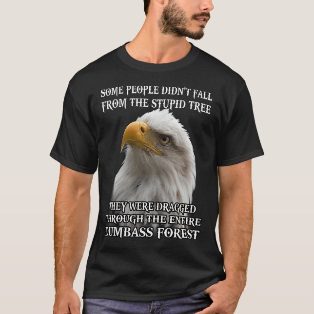 Adler, der von manchen nicht vom dummen Baum gefal T-Shirt (Vorderseite)