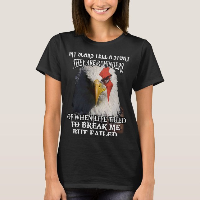 Adler meine Narben erzählen eine Geschichte, dass  T-Shirt (Vorderseite)