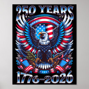 Adler und Flagge 250 Jahre 1776-2026 250. Geburtst Poster