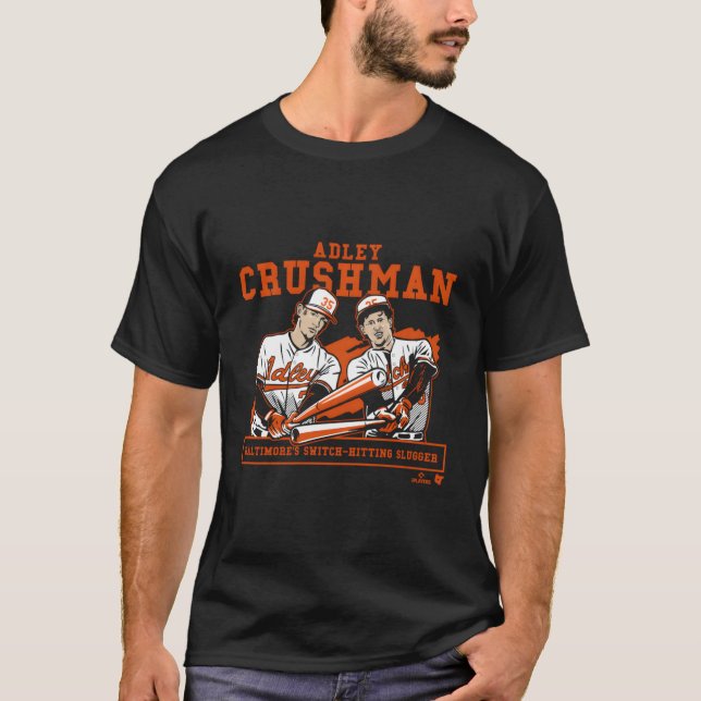 Adley Rutschman - Crushman - Baltimore Baseball T-Shirt (Vorderseite)