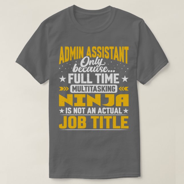 Admin Assistant Job Titel Funny Admin Minister T-Shirt (Design vorne)