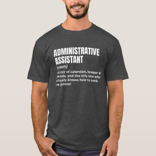 Admin Assistant Spaß T-Shirt