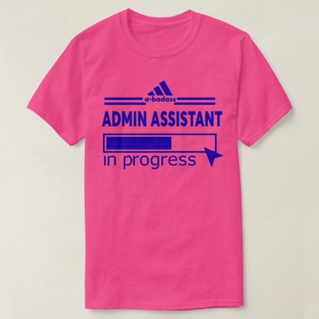 ADMIN ASSISTENT T-Shirt (Design vorne)