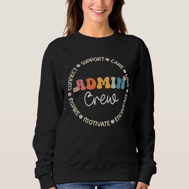 Admin Crew Appreciation Week Back to School Sweatshirt (Vorderseite)