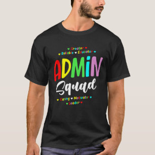 Admin Squad School Admin Assistant Hauptverwaltung T-Shirt