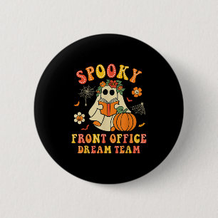 Administrative Istant Spooky Front Office Team Hal Button