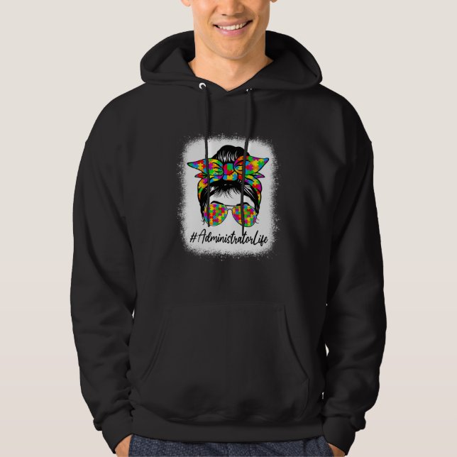 Administrator Messy Bun Supporting Autism Awarenes Hoodie (Vorderseite)