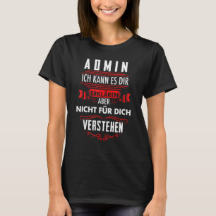 Administrator-Systemadministrator-Programm T-Shirt