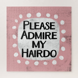 Admirez My Hairdo Jigsaw Puzzle Puzzle