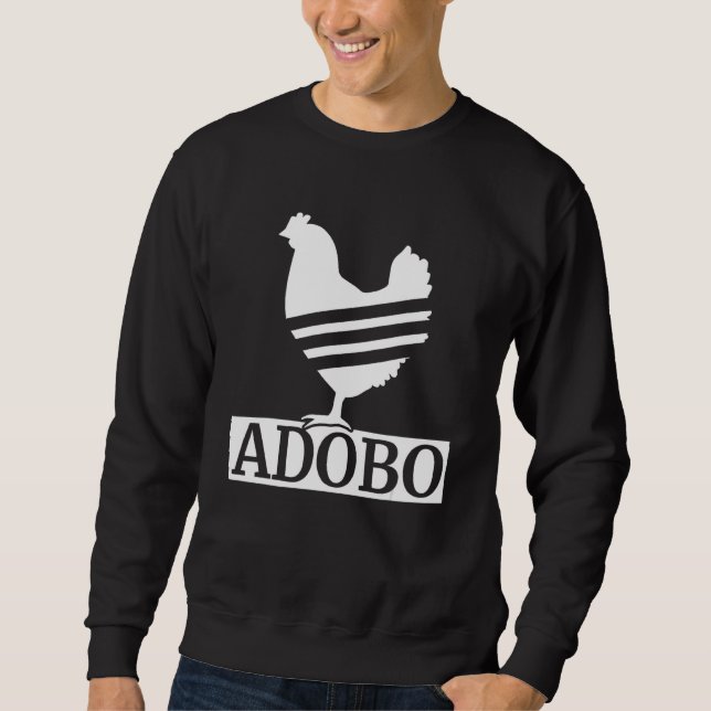 Adobo-Hähnchen-Sojasauce-Marination Philippinen Fo Sweatshirt (Vorderseite)