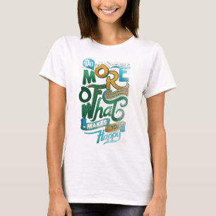 ADOM "Tu mehr von dem, was dich glücklich macht" L T-Shirt