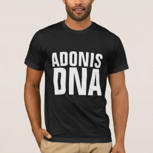 ADONIS DNA MENS FUNNY T - SHIRT