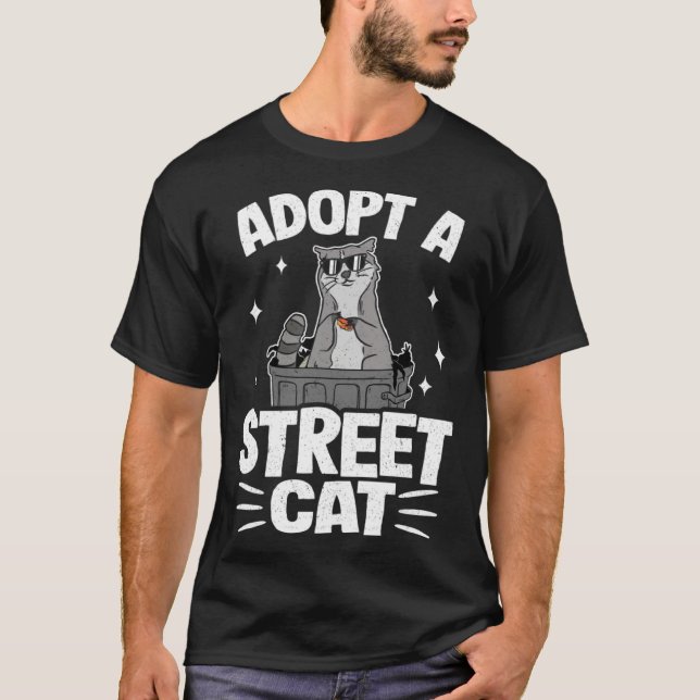 Adopt A Street Cat Funny Raccoon 1 T-Shirt (Vorderseite)