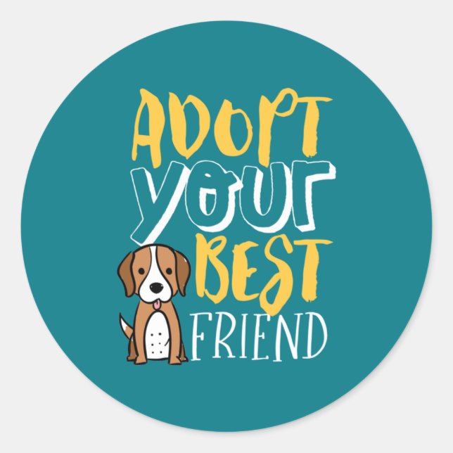 Adoptier deinen besten Freund Shelter Pet Niedlich Runder Aufkleber (Vorderseite)