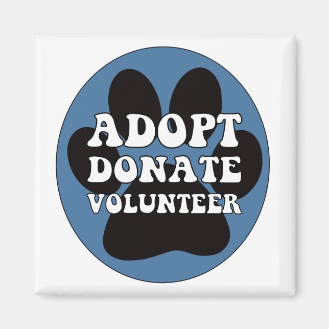 Adoptier Donate Volunteer Magnet (Vorne)