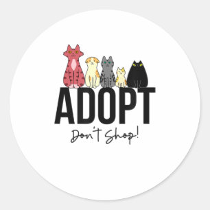 Adoptier Dont Shop Cats TShirt Runder Aufkleber