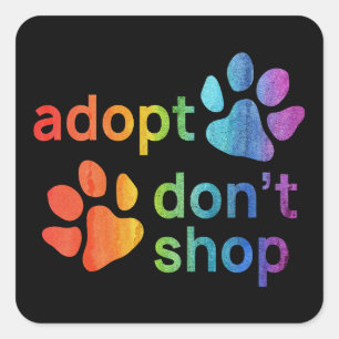 Adoptier Don't Shop Rainbow Paws Quadratischer Aufkleber