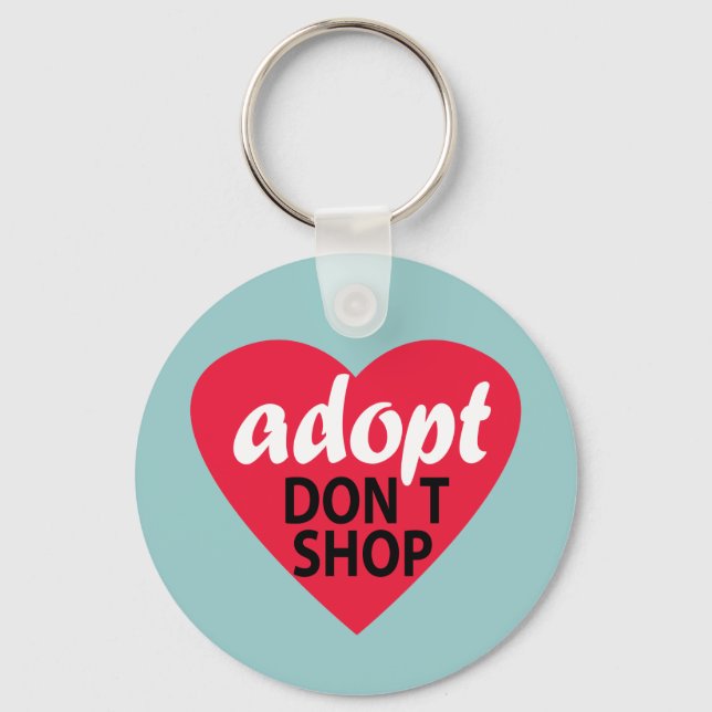 Adoptier Dont Shop Schlüsselanhänger (Vorderseite)
